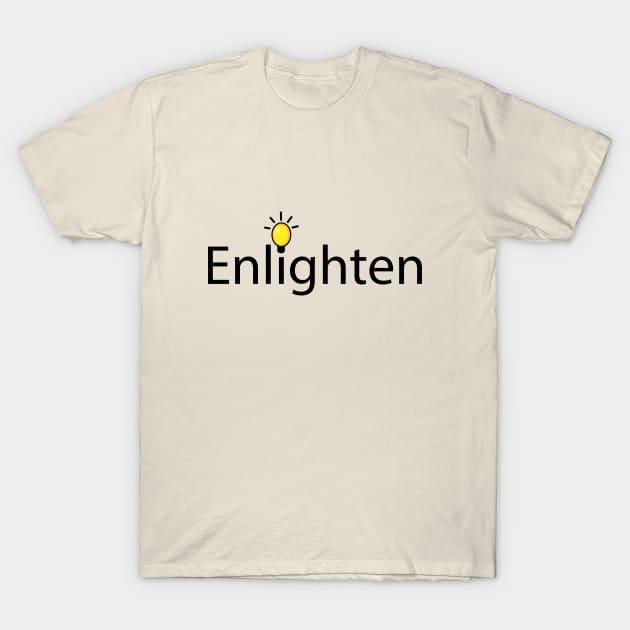 Enlighten artistic typographic logo T-Shirt by DinaShalash